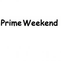 prime weekend