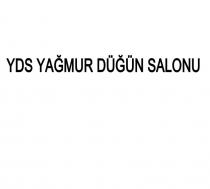 yds yağmur düğün salonu