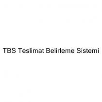 tbs teslimat belirleme sistemi