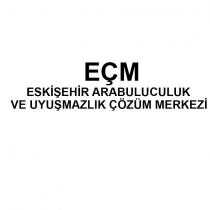 eçm eskişehir arabuluculuk ve uyuşmazlik çözüm merkezi