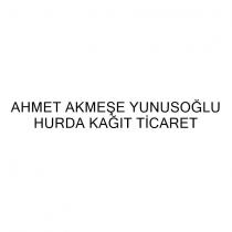 ahmet akmeşe yunusoğlu hurda kağıt ticaret