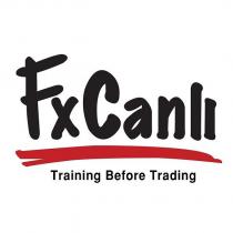 fxcanlı training before trading
