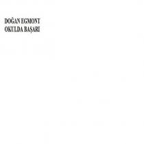 doğan egmont okulda başarı