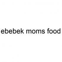 ebebek moms food