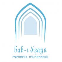 bâb-ı dizayn mimarlık-mühendislik