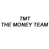 tmt the money team