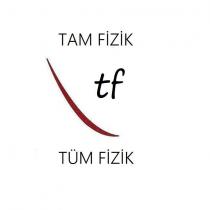 tf tam fizik tüm fizik