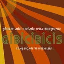 gibicibicis şöhretimizi hepimiz o'na borçluyuz traş bıçağı ve kremleri