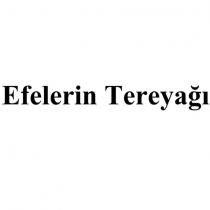 efelerin tereyağı