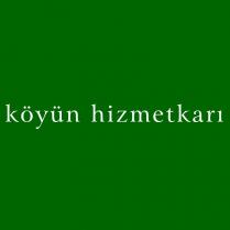 köyün hizmetkarı