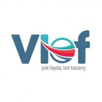 viof çok fayda, bol kazanç