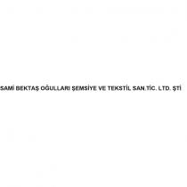 sami bektaşoğullari şemsiye ve tekstil san tic ltd. şti