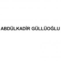 abdülkadir güllüoğlu