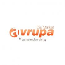diş market avrupa 