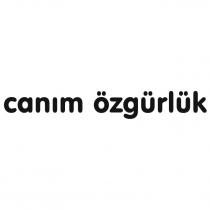 canım özgürlük
