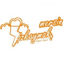 mersin özkaymak