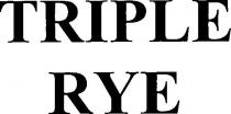 trıple rye