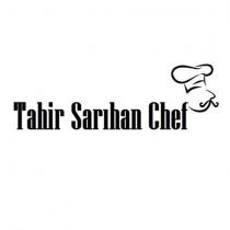 tahir sarıhan chef
