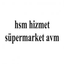 hsm hizmet süpermarket avm