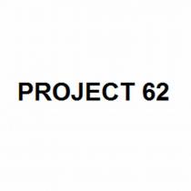 PROJECT 62