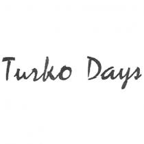 turko days