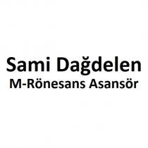 sami dağdelen m-rönesans asansör