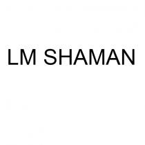 lm shaman