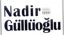 nadir güllüoğlu