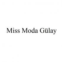 miss moda gülay