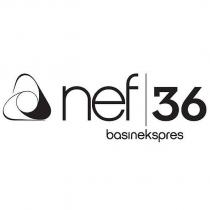 nef basın ekspres 36