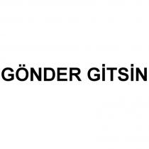 gönder gitsin