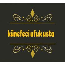 künefeci ufuk usta