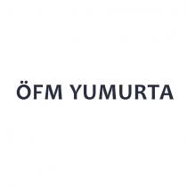 öfm yumurta