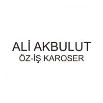 ali akbulut öz-iş karoser