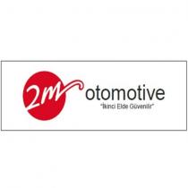 2m otomotive ikinci elde güvenilir