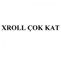 xroll çok kat