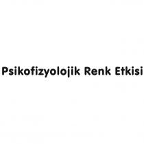 psikofizyolojik renk etkisi