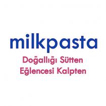 milkpasta doğallığı sütten eğlencesi kalpten