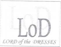 lod lord of the dresses