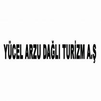 yücel arzu dağlı turizm a.ş.