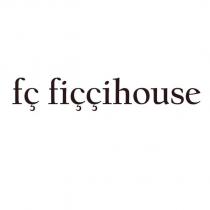 fç fiççihouse