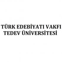 türk edebiyatı vakfı tedev üniversitesi