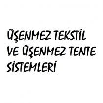üşenmez tekstil ve üşenmez tente sistemleri