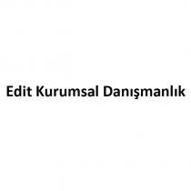 edit kurumsal danışmanlık