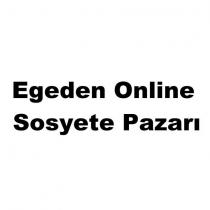 egeden online sosyete pazarı
