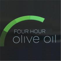 four hour olive oil