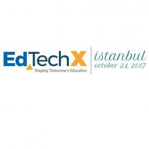 edtechx shaping tomorrow's education istanbul october 24,2017