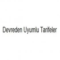 devreden uyumlu tarifeler