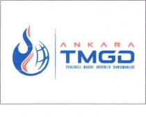 ankara tmgd tehlikeli madde güvenlik danışmanlığı
