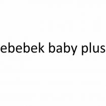 ebebek baby plus